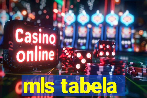 mls tabela